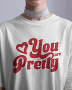 You Are Pretty – Statement Tee