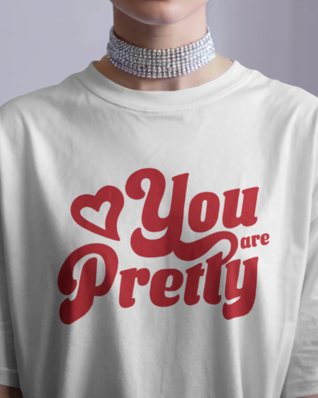 You Are Pretty – Statement Tee